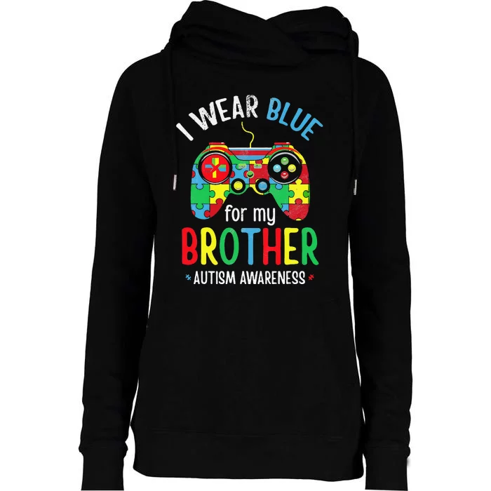 I Wear Blue for My Brother Autism Womens Funnel Neck Pullover Hood