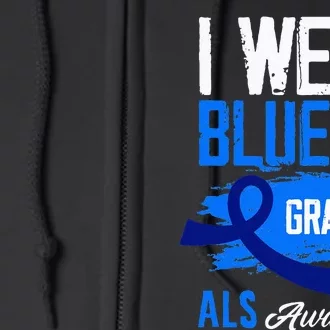 I Wear Blue For My Grandma Support ALS Awareness Full Zip Hoodie