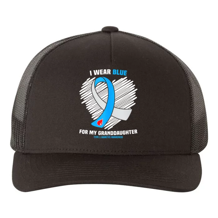 I Wear Blue For My Granddaughter Type 1 Diabetes Awareness Yupoong Adult 5-Panel Trucker Hat