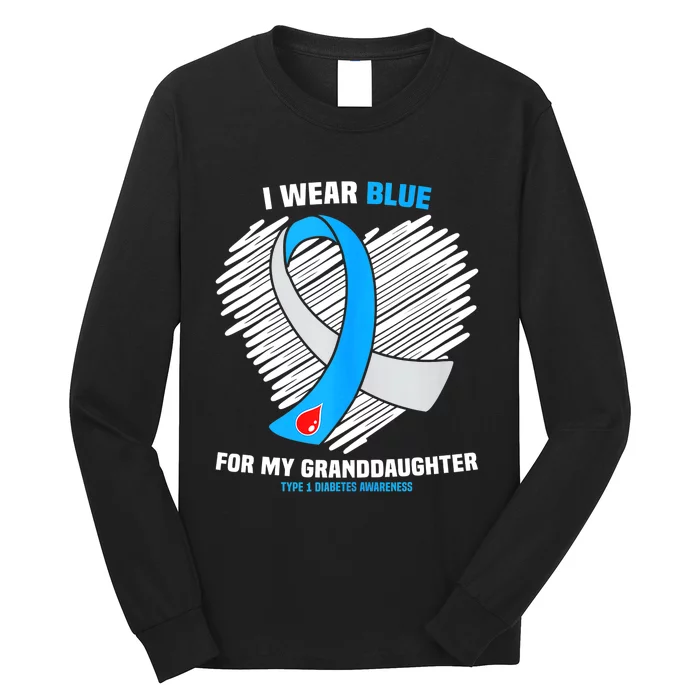 I Wear Blue For My Granddaughter Type 1 Diabetes Awareness Long Sleeve Shirt