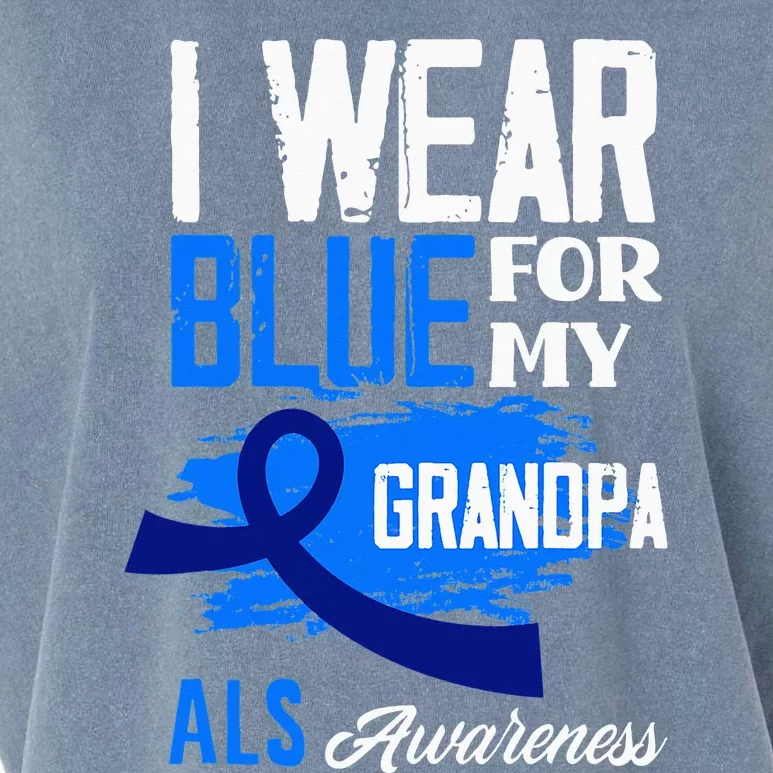 I Wear Blue For My Grandpa Support ALS Awareness Garment-Dyed Women's Muscle Tee