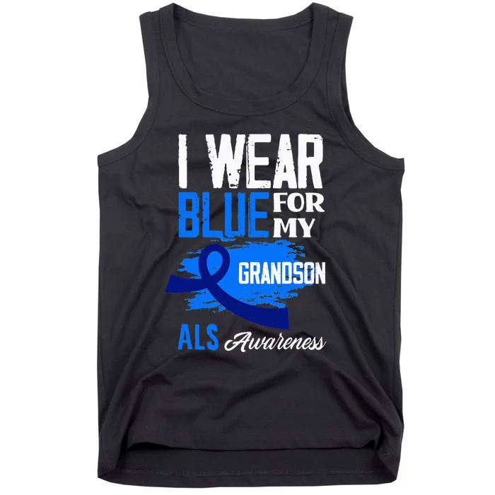 I Wear Blue For My Grandson Support ALS Awareness Tank Top