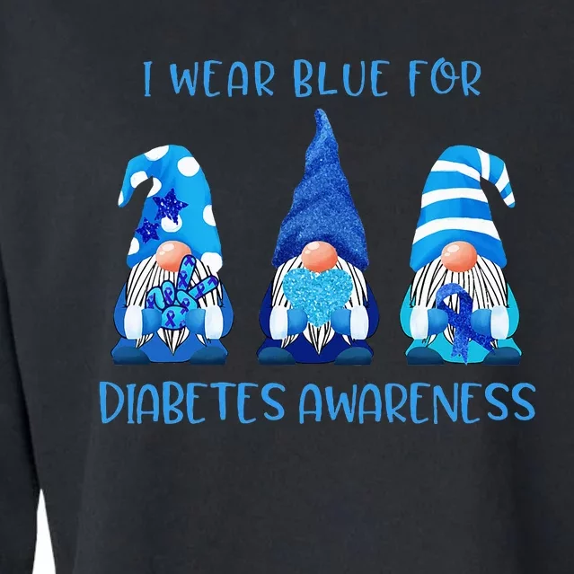 I Wear Blue For Diabetes Awareness Gnomes Peace Love Cure Cropped Pullover Crew