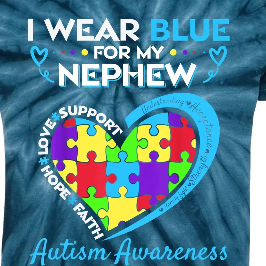 I Wear Blue For My Nephew Autism Awareness Uncle Aunt Kids Tie-Dye T-Shirt