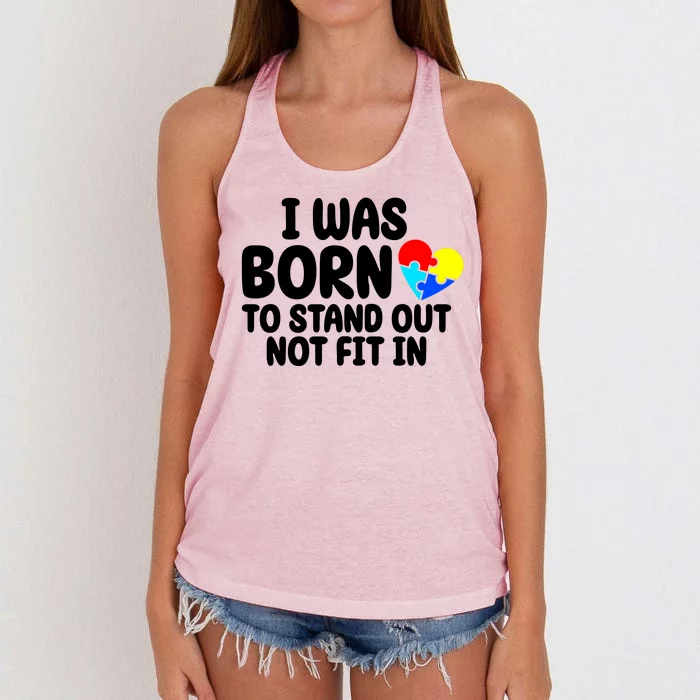 I Was Born To Stand Out Not Fit In Autism Awareness Women's Knotted Racerback Tank