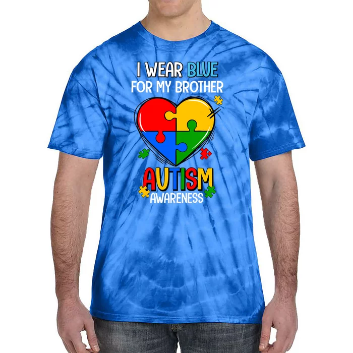 I Wear Blue For My Brother Autism Awareness Tie-Dye T-Shirt