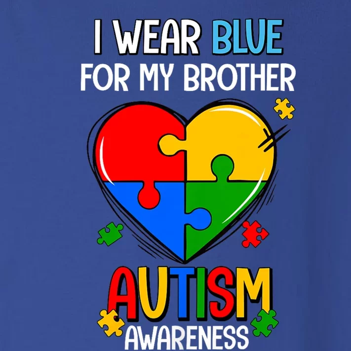 I Wear Blue For My Brother Autism Awareness Toddler Long Sleeve Shirt