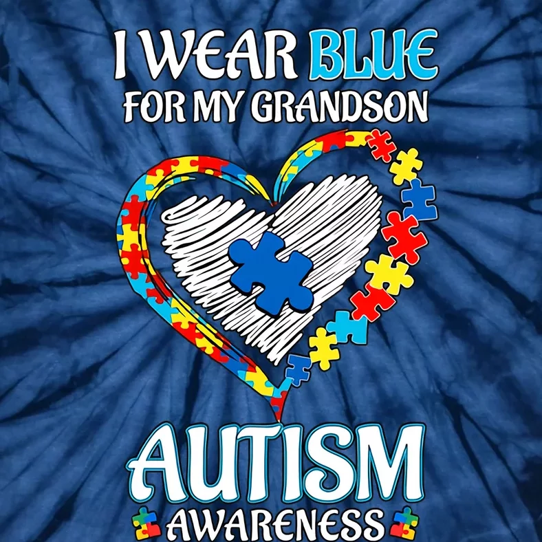 I Wear Blue For My Grandson Autism Awareness Grandmother Grandfather Family Tie-Dye T-Shirt