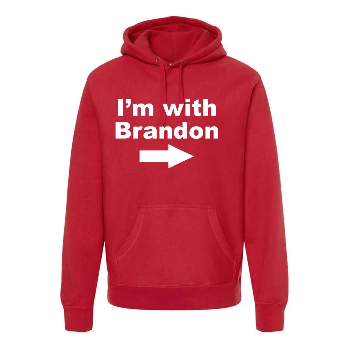 I'm With Brandon FJB Funny Anti Biden Chant Meme Premium Hoodie