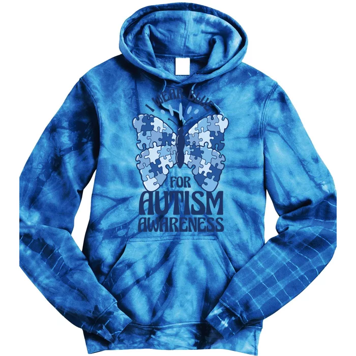 I Wear Blue Utism Awareness Quote Proud Autistic Pride Cute Gift Tie Dye Hoodie