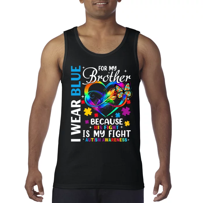 I Wear Blue For My Brother Autism Awareness Tank Top