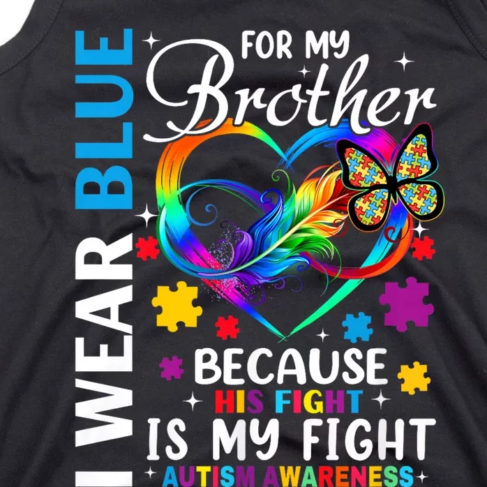 I Wear Blue For My Brother Autism Awareness Tank Top