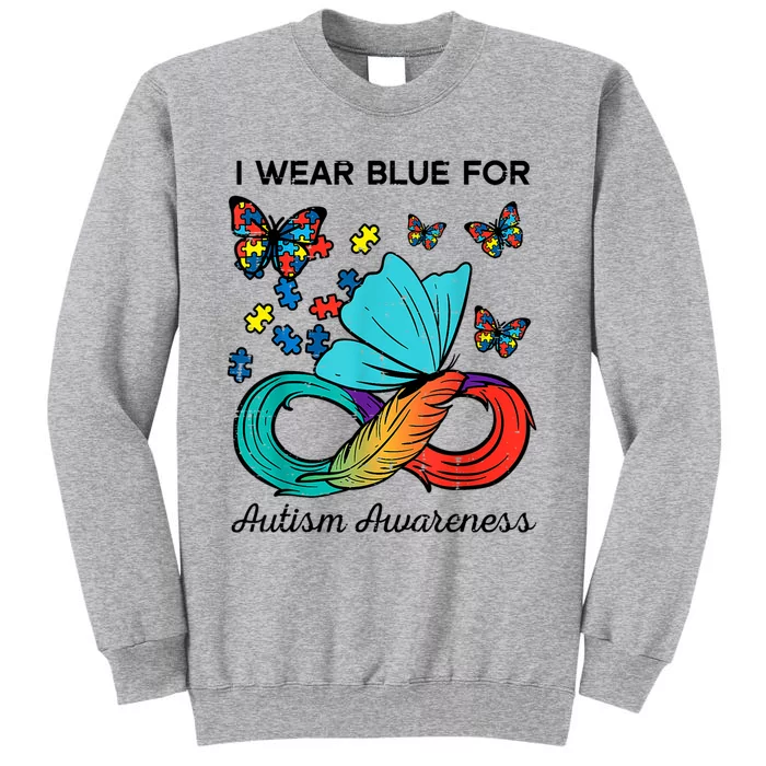 I Wear Blue For Autism Awareness Acceptance Women Tall Sweatshirt