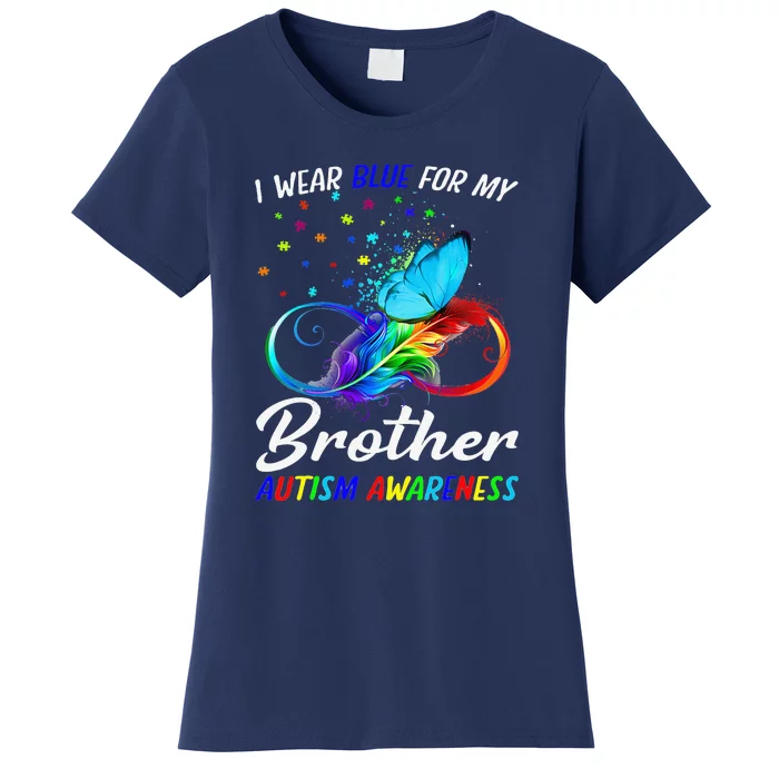 I Wear Blue For My Brother Autism Awareness Infinity Women's T-Shirt