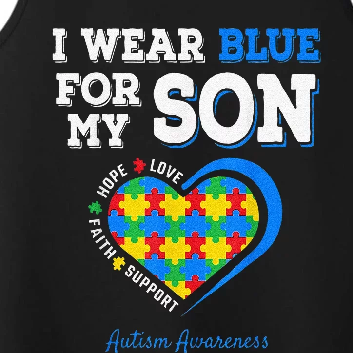 I Wear Blue For My Son Autism Awareness Day Mom Dad Parents Performance Tank