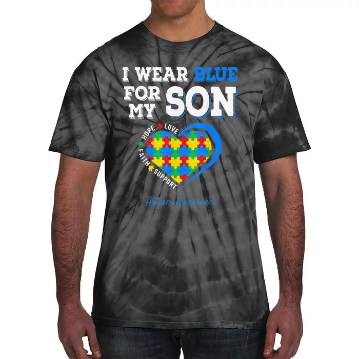 I Wear Blue For My Son Autism Awareness Day Mom Dad Parents Tie-Dye T-Shirt