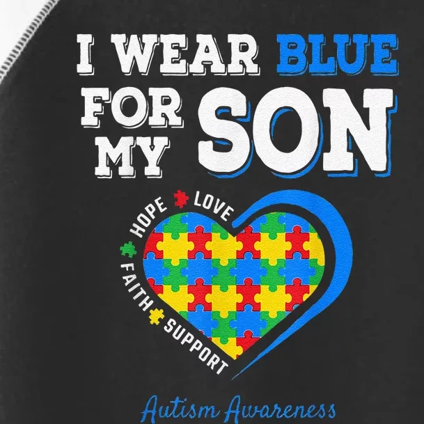 I Wear Blue For My Son Autism Awareness Day Mom Dad Parents Toddler Fine Jersey T-Shirt