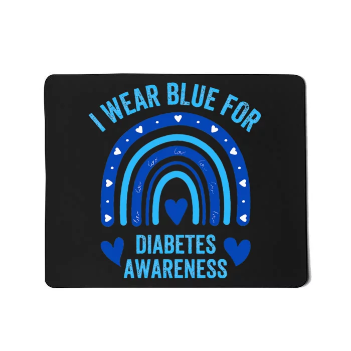 I Wear Blue For Diabetes Awareness Type One Diabetes Td1 Mousepad