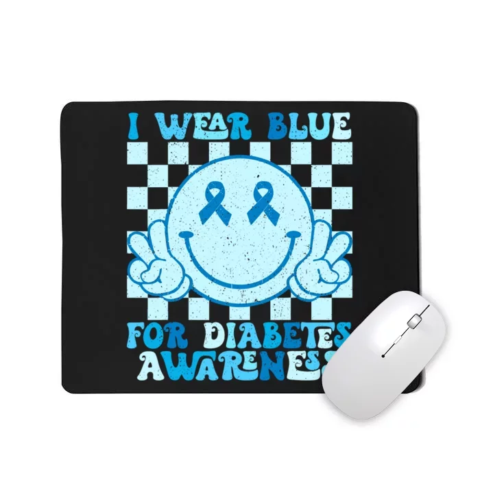 I Wear Blue For Diabetes Awareness Month Smile Face Diabetic Mousepad