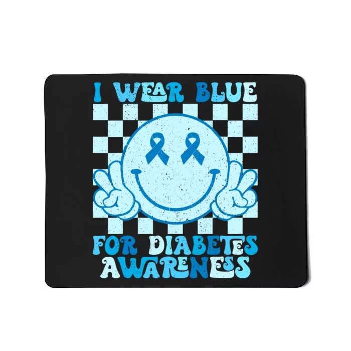 I Wear Blue For Diabetes Awareness Month Smile Face Diabetic Mousepad