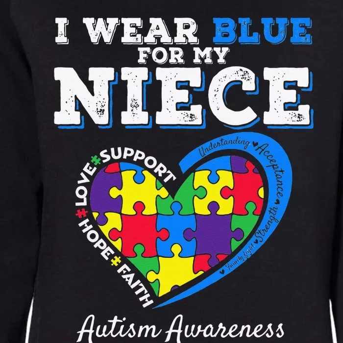 I Wear Blue For My Niece Aunt Uncle Autism Awareness Womens California Wash Sweatshirt