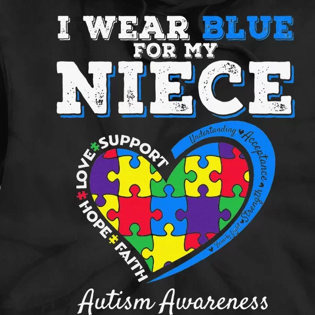 I Wear Blue For My Niece Aunt Uncle Autism Awareness Tie Dye Hoodie