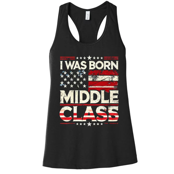 I Was Born In The Middle Class Trump America Women's Racerback Tank