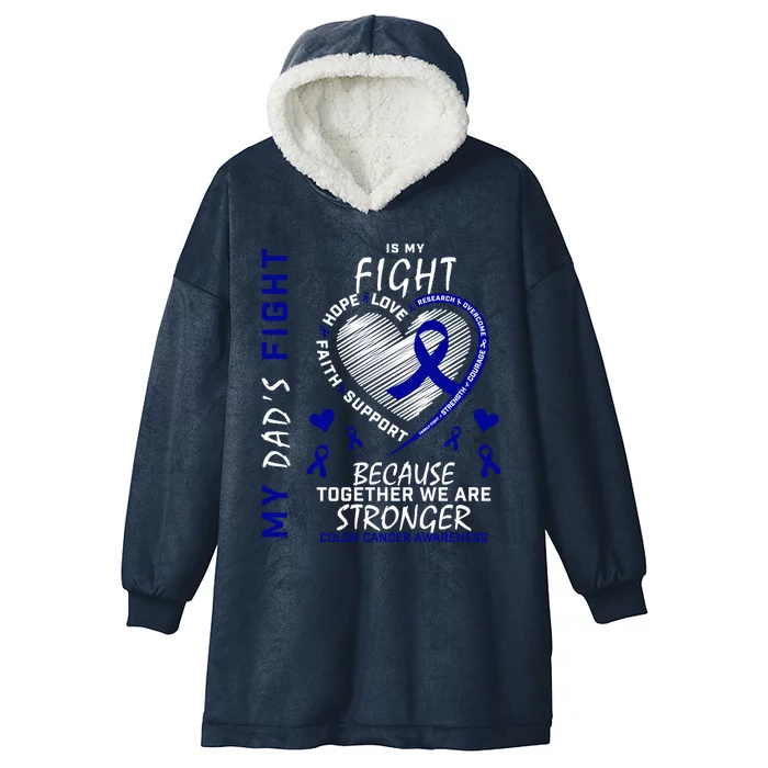 I Wear Blue For Father My Dad's Fight Colon Cancer Awareness Meaningful Gift Hooded Wearable Blanket