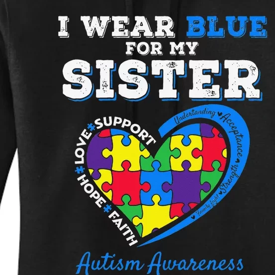 I Wear Blue For My Sister Autism Awareness Brother Women's Pullover Hoodie