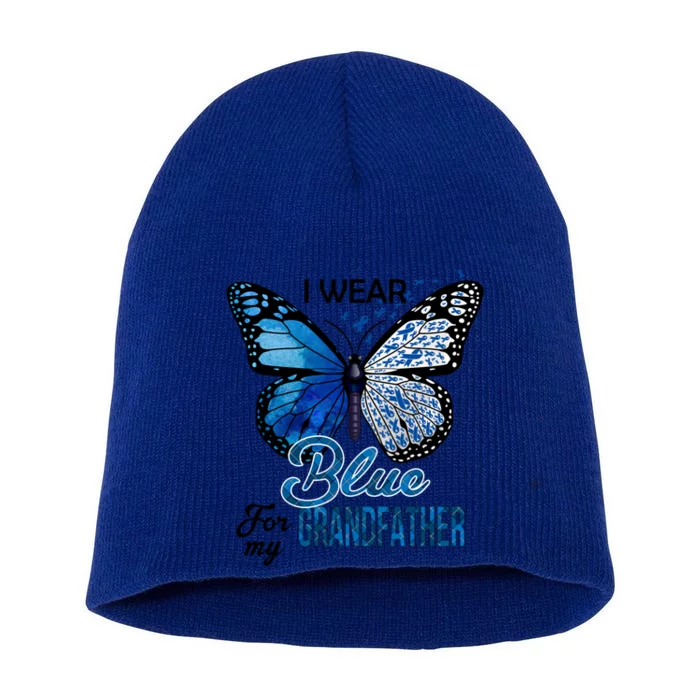 I Wear Blue For Grandfather Colon Cancer Awareness Gift Short Acrylic Beanie