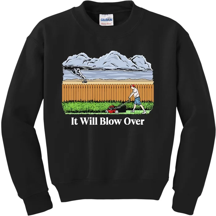 It Will Blow Over Kids Sweatshirt