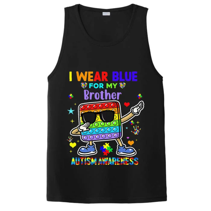 I Wear Blue For My Brother Autism Awareness Month Pop It Dab Performance Tank