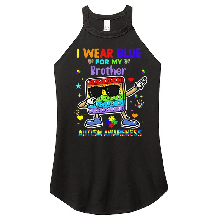 I Wear Blue For My Brother Autism Awareness Month Pop It Dab Women’s Perfect Tri Rocker Tank