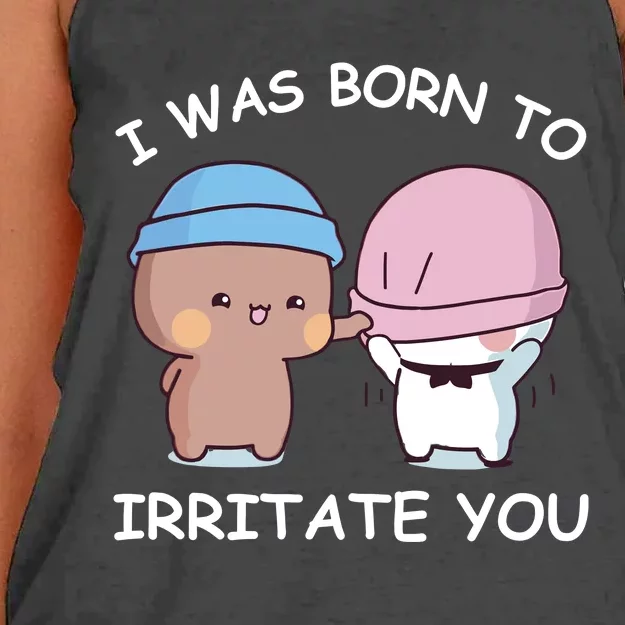 I Was Born To Irritate You Funny Bubu Dudu Bear Women's Knotted Racerback Tank