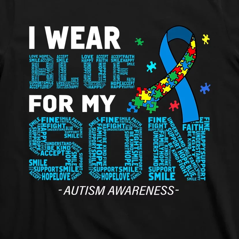 I Wear Blue For My Son Autism Awareness Month T-Shirt