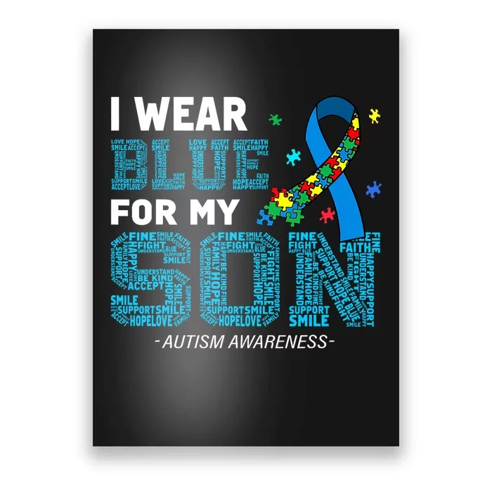 I Wear Blue For My Son Autism Awareness Month Poster