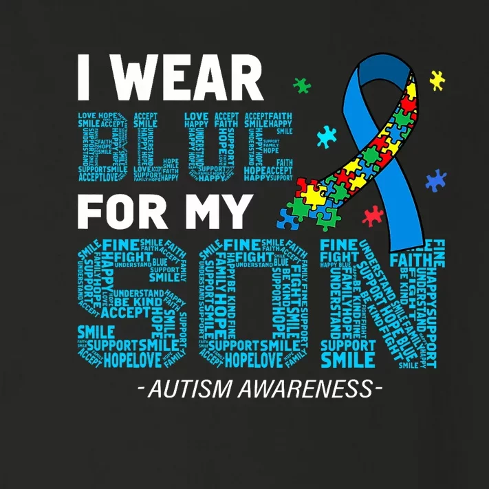 I Wear Blue For My Son Autism Awareness Month Toddler Long Sleeve Shirt