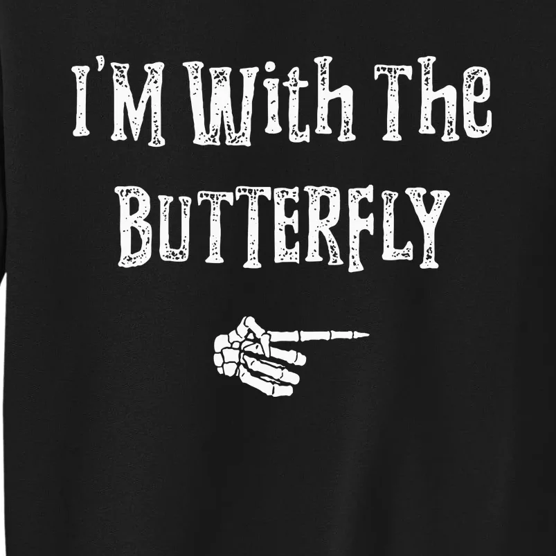 IM With Butterfly Halloween Costume Funny Couples Matching Sweatshirt