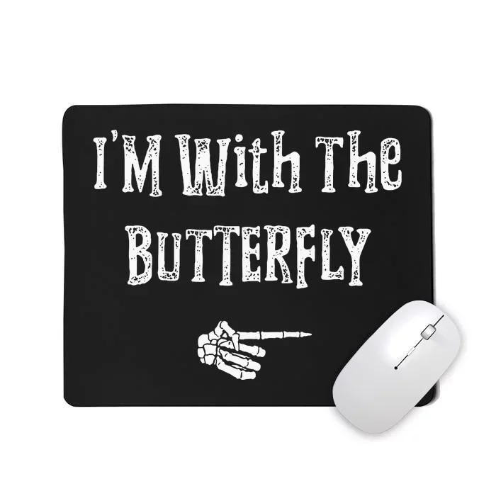 IM With Butterfly Halloween Costume Funny Couples Matching Mousepad