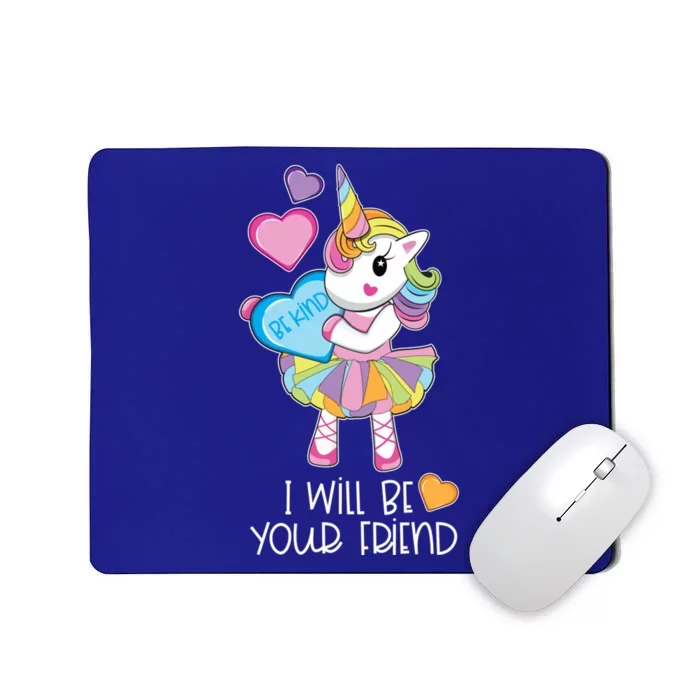 I Will Be Your Friend Unicorn Anti Bullying Back To School Gift Mousepad