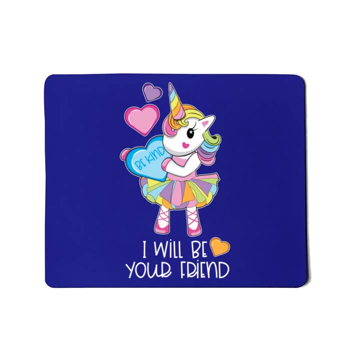 I Will Be Your Friend Unicorn Anti Bullying Back To School Gift Mousepad