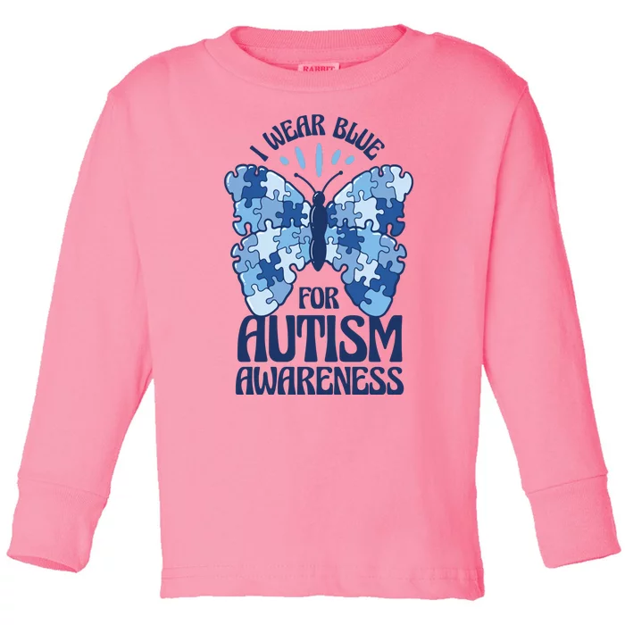 I Wear Blue For Autism Awareness Butterfly Toddler Long Sleeve Shirt