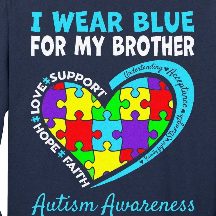 I Wear Blue For My Brother Autism Awareness Day Mom Dad Long Sleeve Shirt