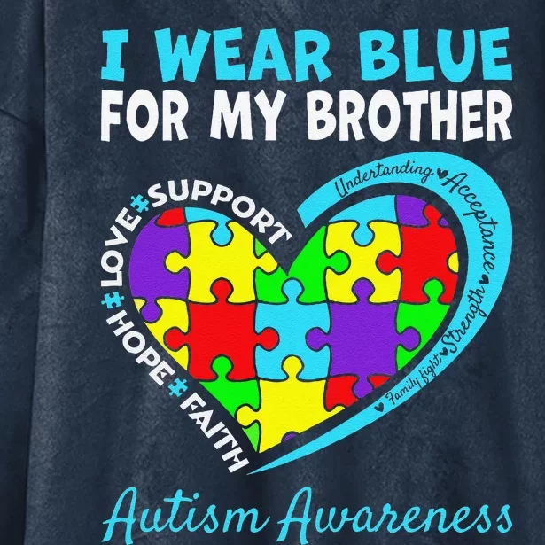 I Wear Blue For My Brother Autism Awareness Day Mom Dad Hooded Wearable Blanket