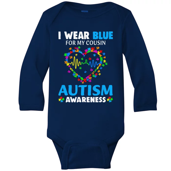 I Wear Blue For My Cousin Autism Awareness Day Mom Dad Baby Long Sleeve Bodysuit