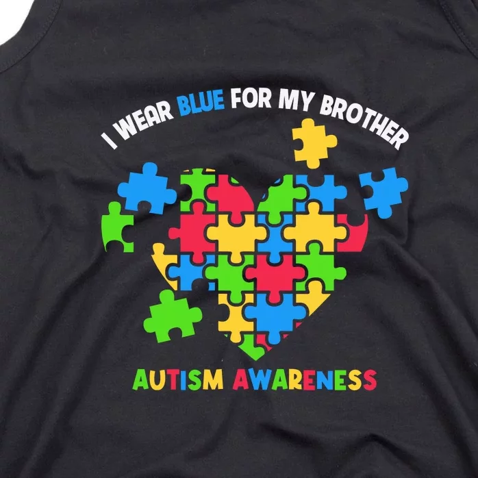 I Wear Blue For My Brother Family Matching Autism Awareness Tank Top