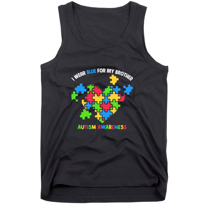 I Wear Blue For My Brother Family Matching Autism Awareness Tank Top