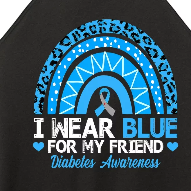 I Wear Blue For My Friend T1D Diabetes Awareness Month Women’s Perfect Tri Rocker Tank