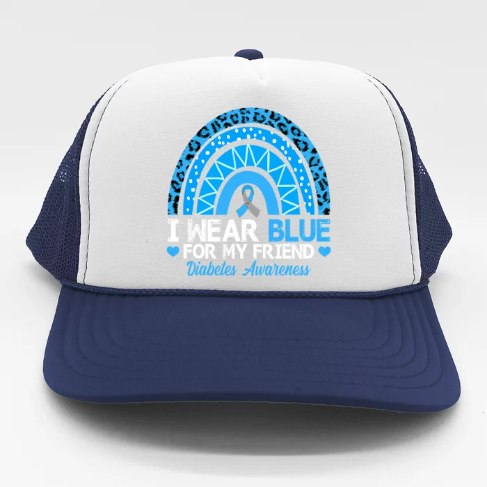 I Wear Blue For My Friend T1D Diabetes Awareness Month Trucker Hat