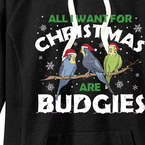 I Want Budgies For Christmas Cute Gift Women's Fleece Hoodie